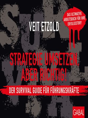 cover image of Strategie umsetzen, aber richtig! Der Survival Guide für Führungskräfte